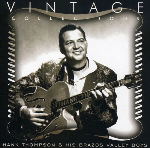 the album cover for Hank Thompson & His Brazos Valley Boys - Vintage Collections Series