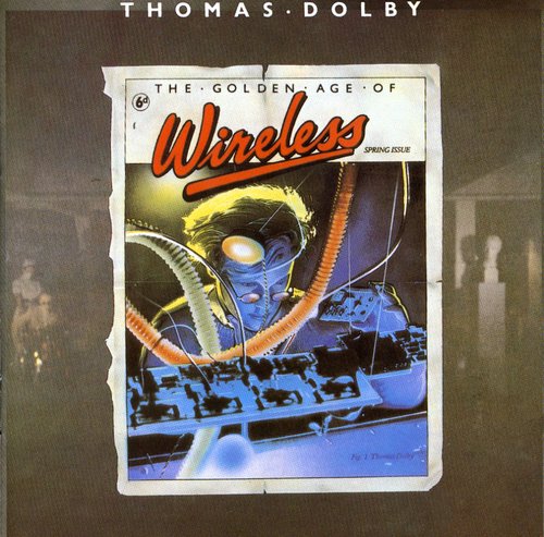 the album cover for Thomas Dolby - Golden Age Of Wireless