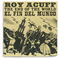 the album cover for Roy Acuff - End Of The World [Import]