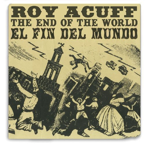 the album cover for Roy Acuff - End Of The World [Import]