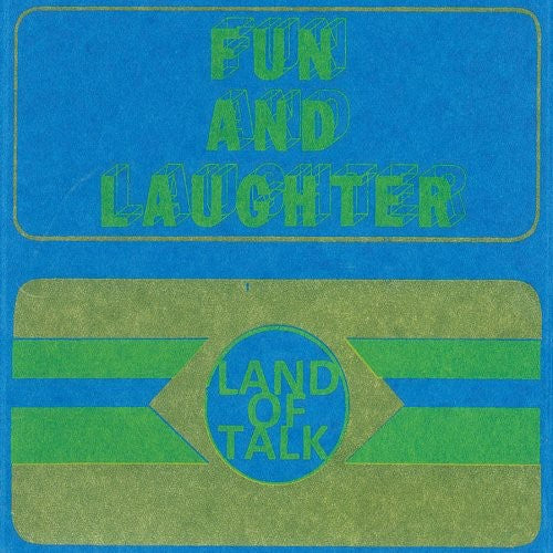 the album cover for Land Of Talk - Fun and Laughter