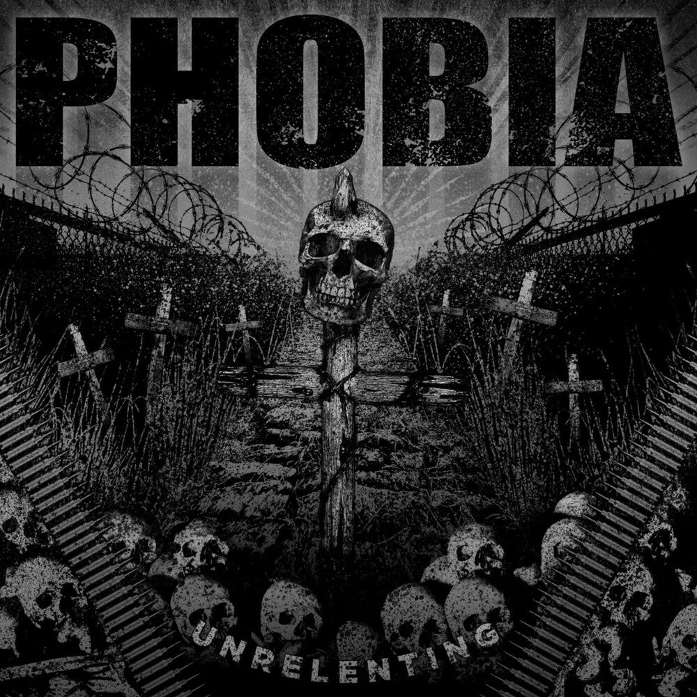 the album cover for Phobia - Unrelenting