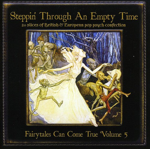 the album cover for Stepping Through An Empty Time - Steppin Through An Empty Time: Fairytales, Vol. 5