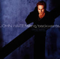 the album cover for John Waite - Falling Backwards - Complete John Waite Volume 1