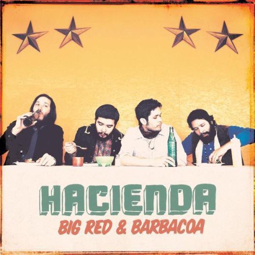 the album cover for Hacienda - Big Red and Barbacoa