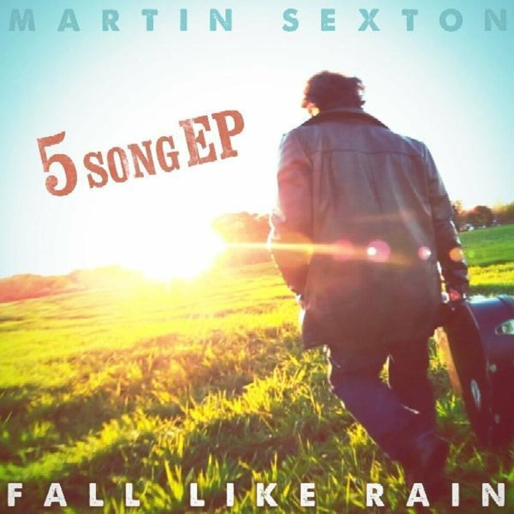 the album cover for Martin Sexton - Fall Like Rain