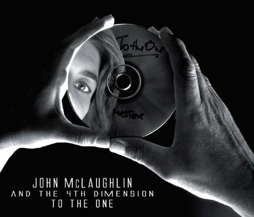 the album cover for John Mclaughlin & The 4th Dimension - To the One