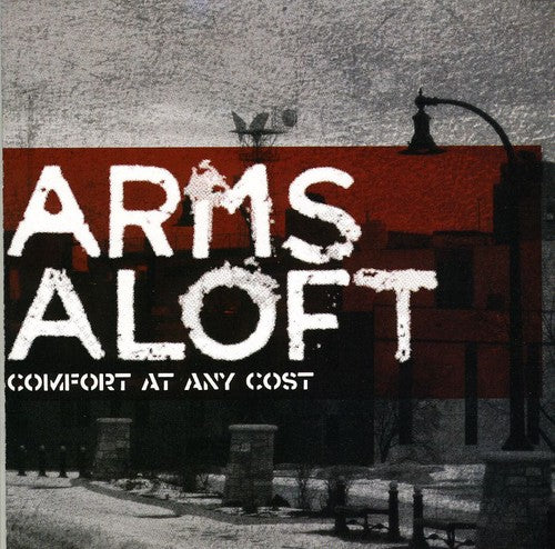 the album cover for Arms Aloft - Comfort at Any Cost