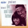 the album cover for Ike Turner & Tina - Proud Mary: Best of
