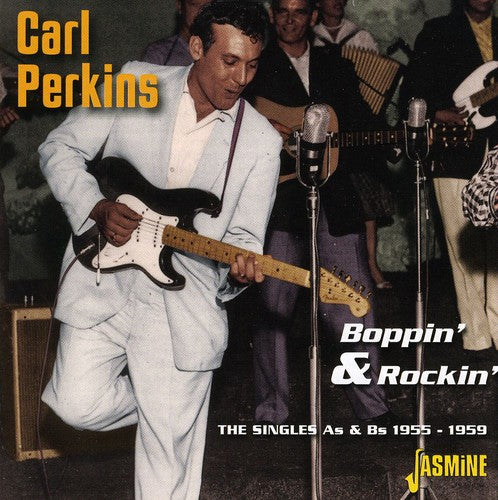 the album cover for Carl Perkins - Boppin & Rockin Singles 1955-59 [Import]