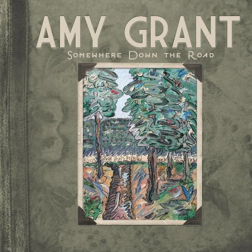 the album cover for Amy Grant - Somewhere Down The Road