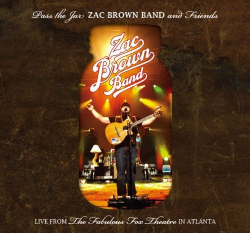 the album cover for Zac Brown Band - Pass the Jar - Live at The Fox Theatre