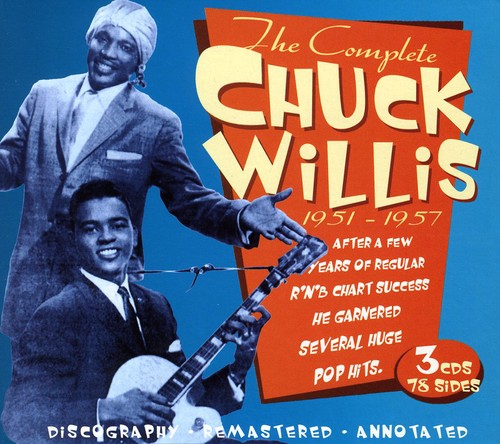 the album cover for Chuck Willis - The Complete Chuck Willis 1951-1957