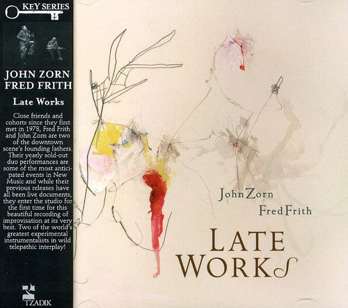 the album cover for John Zorn /Frith,Fred - Late Works