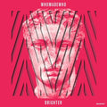 the album cover for WhoMadeWho - Brighter