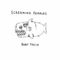 the album cover for Screaming Females - Baby Teeth