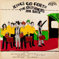 the album cover for Kings Go Forth - The Outsiders Are Back