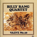 the album cover for Billy Bang Quartet - Valve No. 10 [Import]