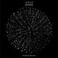 the album cover for Doves - Best of