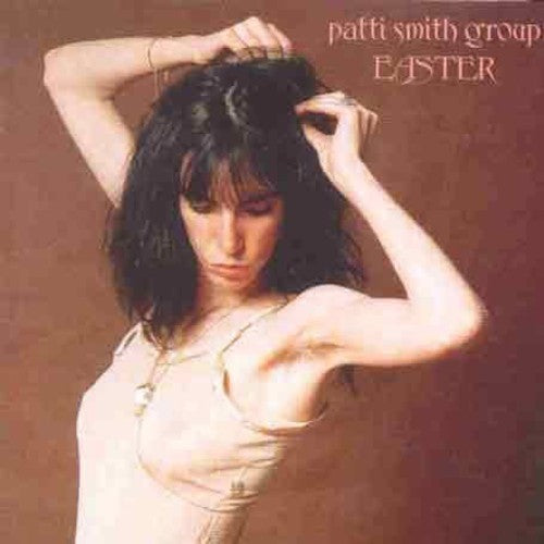 the album cover for Patti Smith - Easter [Import]