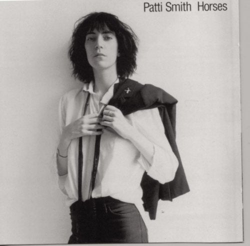 the album cover for Patti Smith - Horses [Import]