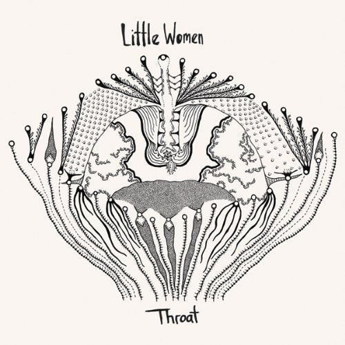 the album cover for Little Women - Throat [LP]