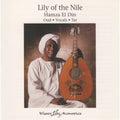 the album cover for El Hamza Din - Lily of the Nile