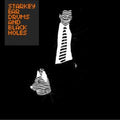 the album cover for Starkey - Ear Drums and Black Holes