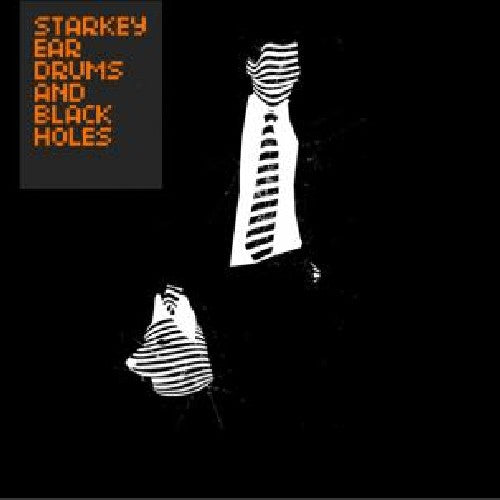 the album cover for Starkey - Ear Drums and Black Holes