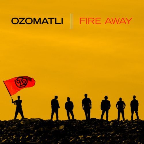 the album cover for Ozomatli - Fire Away