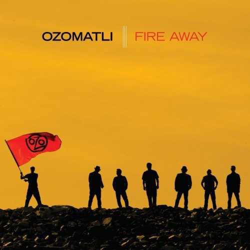 the album cover for Ozomatli - Fire Away