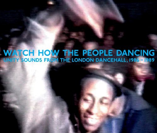 the album cover for Kenny Knots - Watch How The People Dancing: Unity Sounds From The London Dancehall1986-1989