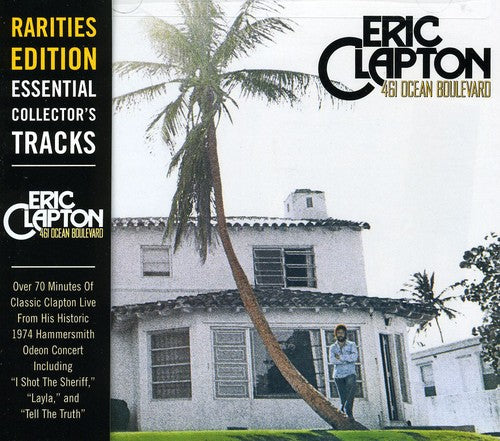 the album cover for Eric Clapton - 461 Ocean Blvd [Rarities Edition]