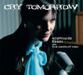 the album cover for Stephanie Finch - Cry Tomorrow