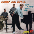 the album cover for Jerry Lee Lewis - That Pumpin' Piano Man [Import]
