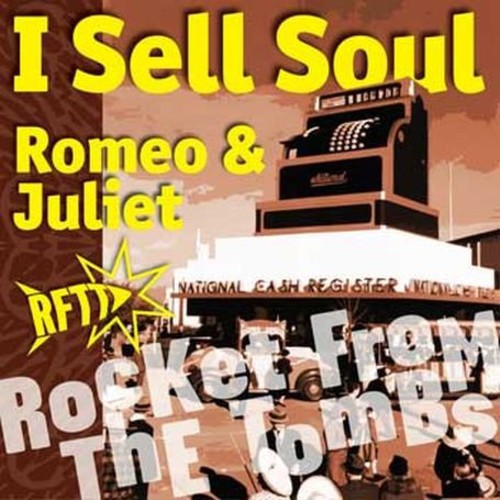 the album cover for Rocket From The Tombs - Rocket from the Tombs : I Sell Soul