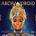 the album cover for Janelle Monae - Archandroid