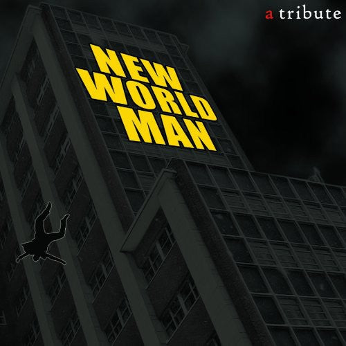 the album cover for New World Man A Tribute To Rush - New World Man: A Tribute to Rush / Various