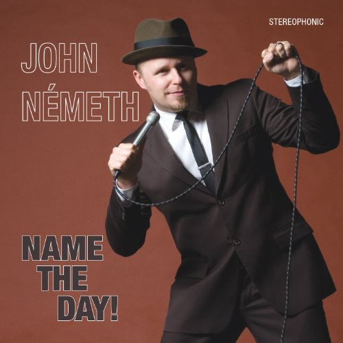 the album cover for John Nemeth - Name the Day