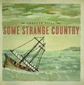 the album cover for Crooked Still - Some Strange Country