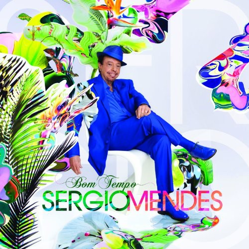 the album cover for Sergio Mendes - Bom Tempo