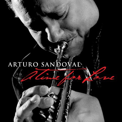 the album cover for Arturo Sandoval - A Time For Love