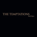 the album cover for The Temptations - Still Here