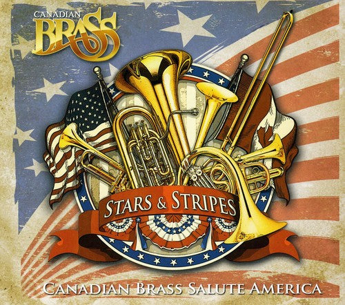 the album cover for Canadian Brass - Stars & Stripes: Canadian Brass Salute America