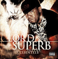 the album cover for Lord Superb - Superb Clientele