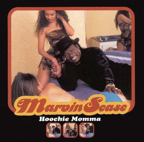 the album cover for Marvin Sease - Hoochie Momma