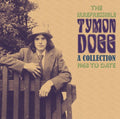 the album cover for Tymon Dogg - Bitter Thoughts Of Tymon Dogg Collection 1968-09 [Import]