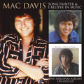 the album cover for Mac Davis - Song Painter/I Believe In Music [Import]