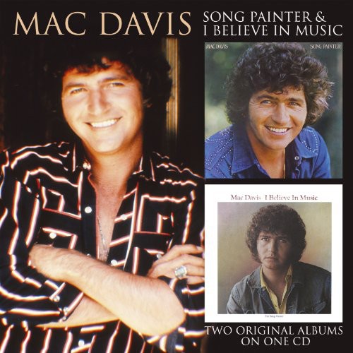the album cover for Mac Davis - Song Painter/I Believe In Music [Import]