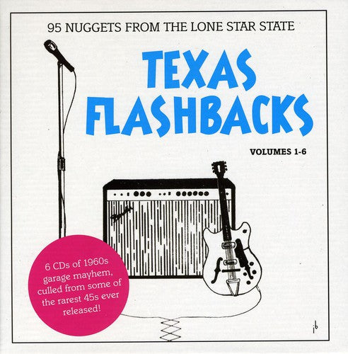 the album cover for Texas Flashbacks - Texas Flashbacks, Vol. 1-6: 95 Nuggests From The Lone Star State